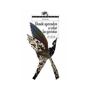 DONDE APRENDEN A VOLAR LAS GAVIOTAS | 9788466762489 | ALCOLEA, ANA | Llibreria Online de Vilafranca del Penedès | Comprar llibres en català