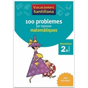 MATEMATIQUES 2 PRIMARIA 100 PROBLEMES | 9788479182281 | AA.VV. | Llibreria L'Odissea - Libreria Online de Vilafranca del Penedès - Comprar libros