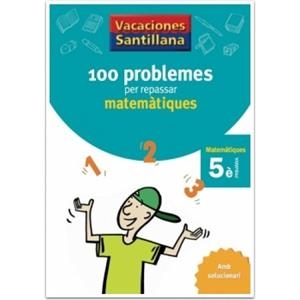 MATEMATIQUES 5 PRIMARIA 100 PROBLEMES | 9788479182311 | AA.VV | Llibreria L'Odissea - Libreria Online de Vilafranca del Penedès - Comprar libros