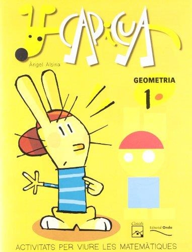 CAPICUA GEOMETRIA 1 -ACTIVITATS MATEMATIQUESÇ | 9788421832714 | ALSINA PASTELLS, ANGEL | Llibreria L'Odissea - Libreria Online de Vilafranca del Penedès - Comprar libros