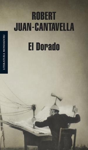 EL DORADO | 9788439721376 | CANTAVELLA, ROBERT JUAN | Llibreria L'Odissea - Libreria Online de Vilafranca del Penedès - Comprar libros