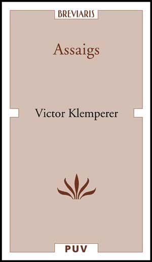 ASSAIGS | 9788437071329 | KLEMPERER, VICTOR | Llibreria L'Odissea - Libreria Online de Vilafranca del Penedès - Comprar libros